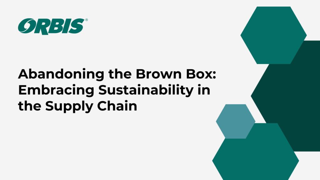 Abandoning the Brown Box - Embracing the Supply Chain