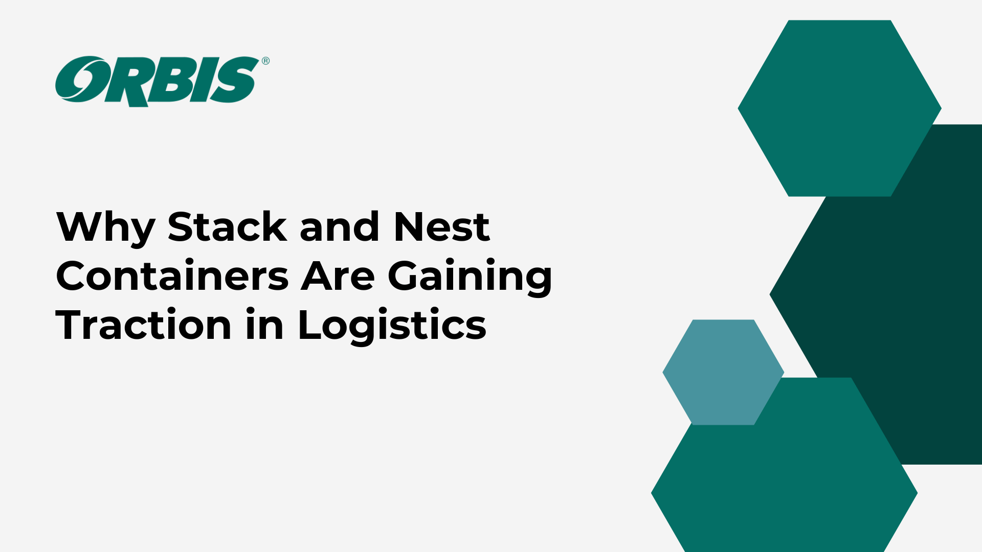 Logo and text exploring the growing popularity of stack and nest containers in logistics, highlighting the effectiveness of plastic tote containers with green hexagon design elements.